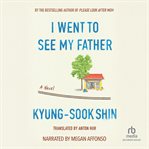 I Went to See My Father cover image cdn