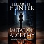 Imitation and Alchemy : Elemental Legacy cover image cdn