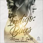 Indigo : Blues. Indigo B&B cover image cdn