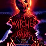 It Watches in the Dark cover image cdn