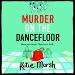 Murder on the Dancefloor : Bad Girls Detective Agency cover image cdn