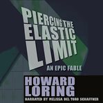 Piercing the Elastic Limit cover image cdn