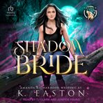 Shadow Bride : Shadow Pack cover image cdn