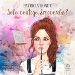 Solo contigo, ¿recuerdas? cover image cdn