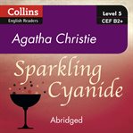 Sparkling Cyanide - Collins ELT Readers B2 : Colonel Race Series, Book 4 cover image cdn