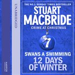 Swans a swimming. 12 days of winter: crimw at Christmas cover image cdn
