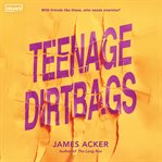 Teenage Dirtbags cover image cdn