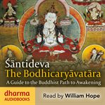 The Bodhicaryavatara : A Guide to the Buddhist Path to Awakening cover image cdn