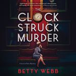 The Clock Struck Murder : Lost in Paris cover image cdn