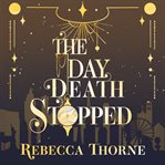 The Day Death Stopped cover image cdn