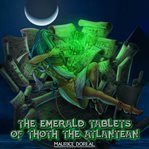 The Emerald Tablets of Thoth the Atlantean cover image cdn