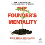 The Founder's Mentality : How to Overcome the Predictable Crises of Growth cover image cdn