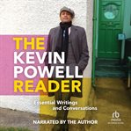 The Kevin Powell Reader : Essential Writings and Conversations cover image cdn