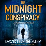 The Midnight Conspiracy (Joe Mason, Book 3) : Joe Mason cover image cdn