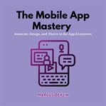 The Mobile App Mastery cover image cdn