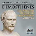 The Principal Speeches of Demosthenes : A Selection cover image cdn