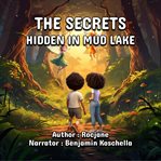 The Secrets Hidden in Mud Lake cover image cdn