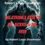 The Strange Case of Dr. Jeckyll and Mr. Hyde cover image cdn