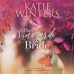 The Vineyard Bride : Vineyard Sunset cover image cdn