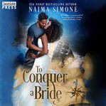 To Conquer a Bride : Dangerous Tides cover image cdn