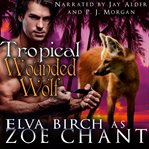 Tropical Wounded Wolf : Shifting Sands Resort cover image cdn