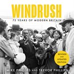 Windrush : 75 Years of Modern Britain cover image cdn