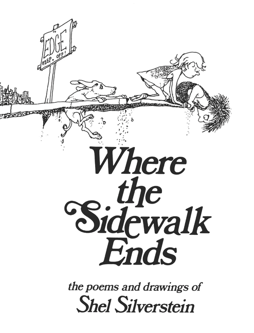 Where the Sidewalk Ends the poems & drawings of Shel Silverstein cover image cdn
