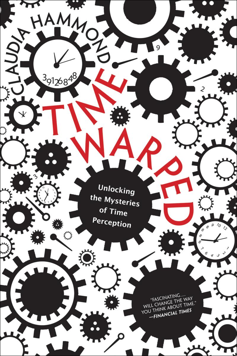 Time Warped Unlocking the Mysteries of Time Perception cover image cdn