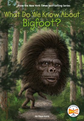 What do we know about Bigfoot?  cover image cdn