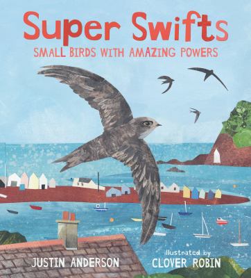 Super swifts : small birds with amazing powers  cover image cdn