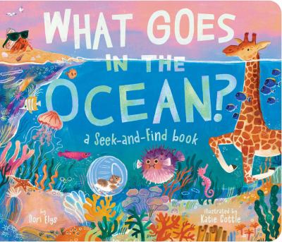 What goes in the ocean? : a seek-and-find book cover image
