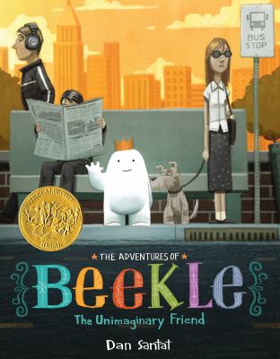 The adventures of Beekle : the unimaginary friend  cover image cdn