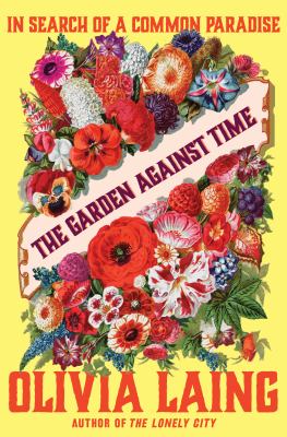 The garden against time : in search of a common paradise  cover image cdn