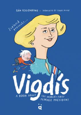 Vigdis : a book about the world's first female president  cover image cdn