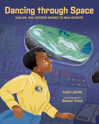 Dancing through space : Dr. Mae Jemison soars to new heights  cover image cdn