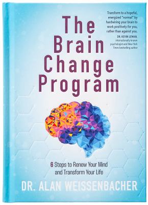 The brain change program : 6 steps to renew your mind and transform your life  cover image cdn