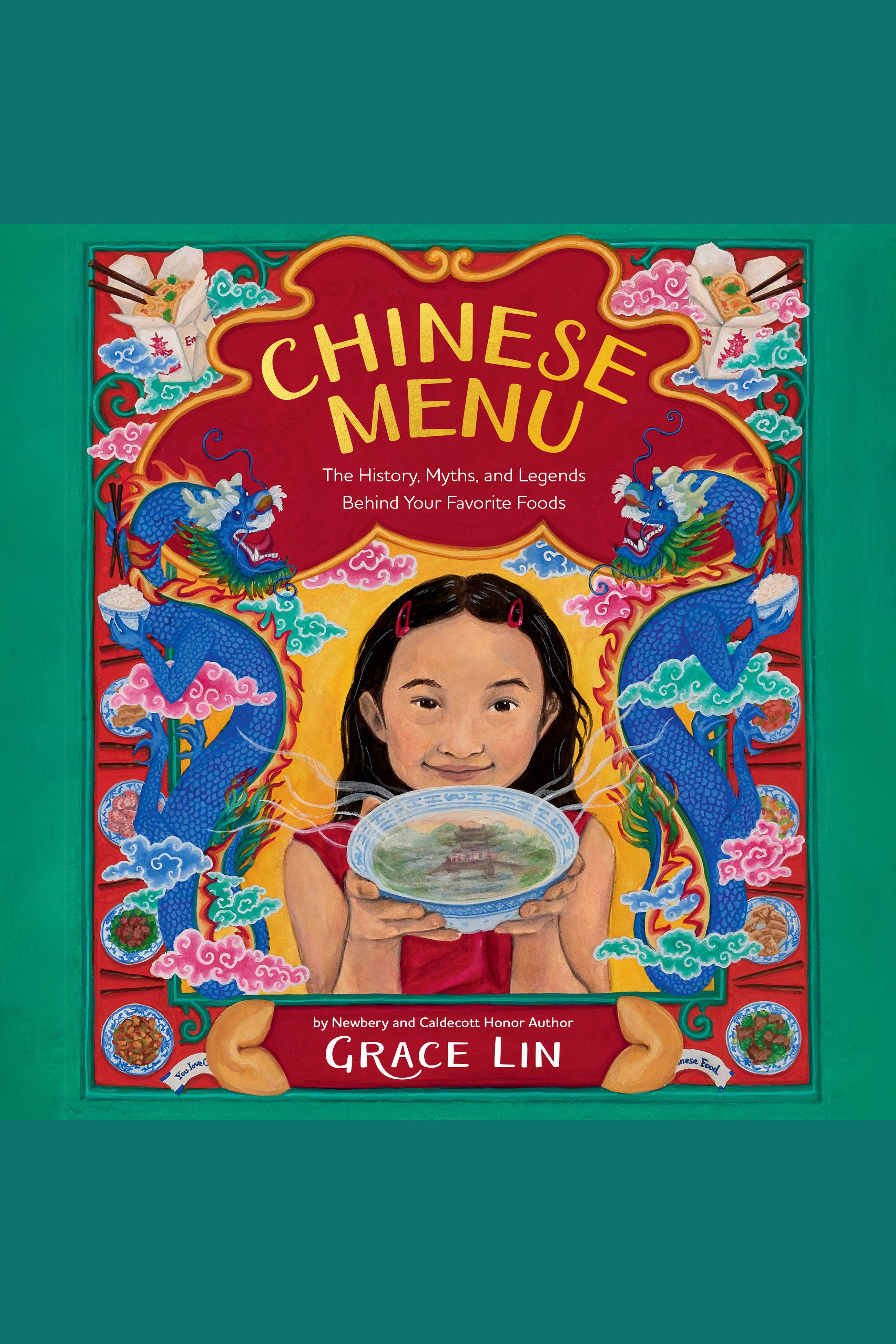 Chinese Menu The History, Myths, and Legends Behind Your Favorite Foods cover image cdn