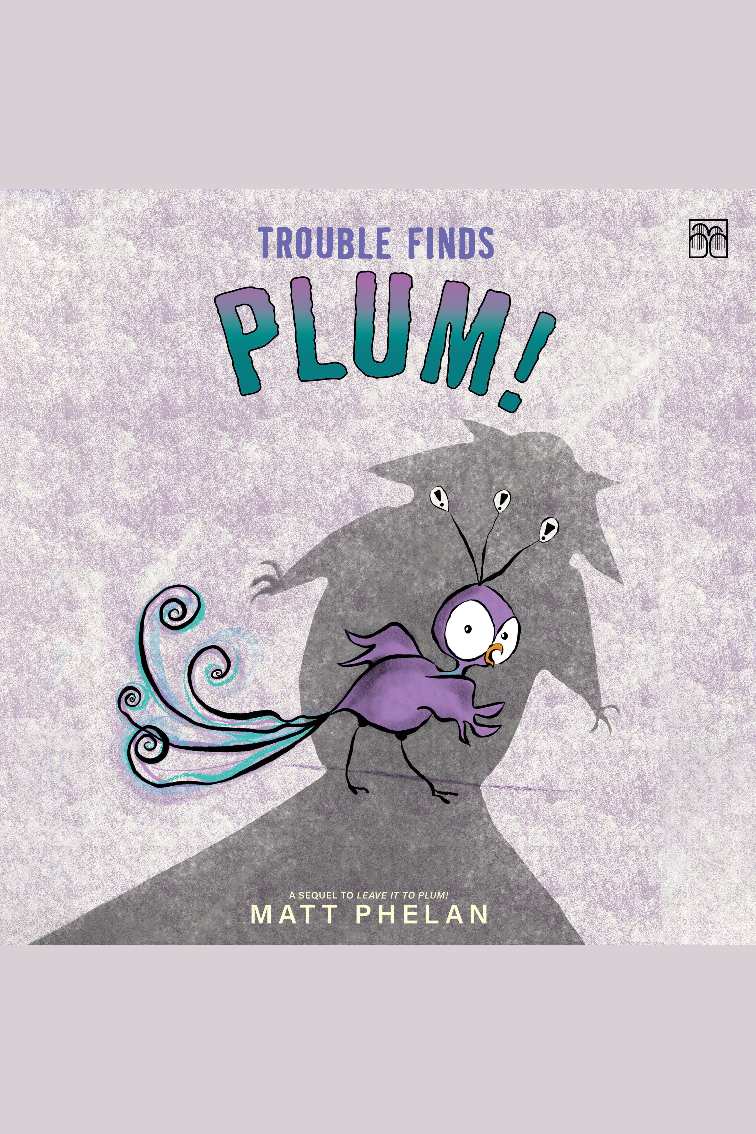 Trouble Finds Plum! cover image cdn