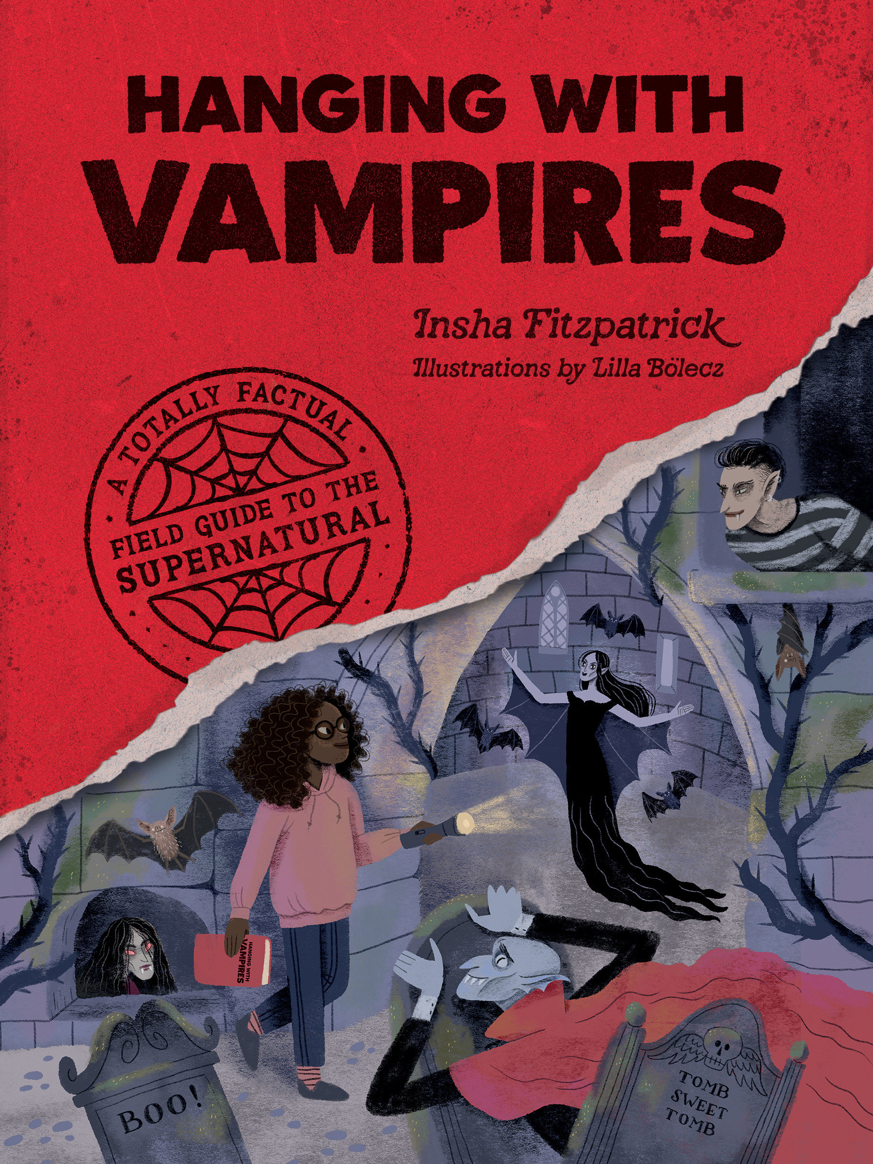 Hanging with Vampires A Totally Factual Field Guide to the Supernatural cover image cdn