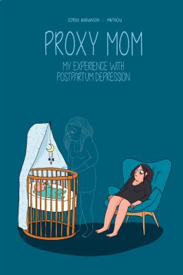 Proxy mom : my experience with postpartum depression cover image