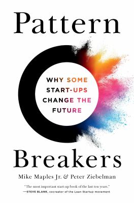 Pattern breakers : why some start-ups change the future  cover image cdn