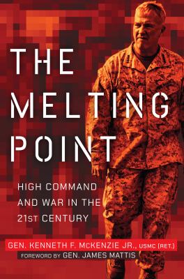 The melting point : high command and war in the 21st century  cover image cdn