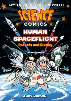 Science Comics : Human Spaceflight: Rockets and Rivalry cover image