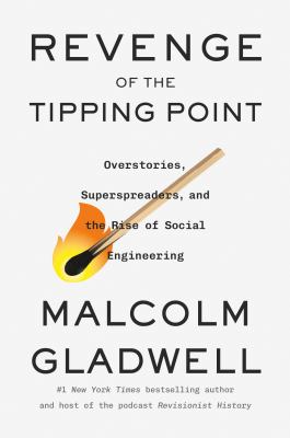 Revenge of the Tipping Point Overstories, Superspreaders, and the Rise of Social Engineering cover image cdn