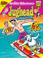 Archie Milestones Digest. Jughead Summer Fun cover image cdn