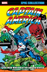 Captain America epic collection. The man who sold the United States cover image cdn
