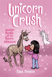 Phoebe and her unicorn. Issue 19. Unicorn crush cover image cdn