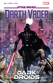 Star Wars Darth Vader. Vol. 8. Dark droids cover image cdn