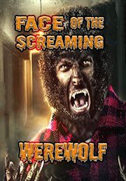 Face of the Screaming Werewolf cover image cdn