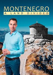 Montenegro : A Land Divided cover image cdn
